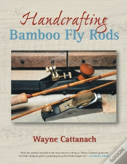 Capa do artigo Handcrafting Bamboo Fly Rods