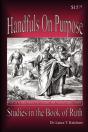 Handfuls On Purpose, Studies In The Book Of Ruth - Preview