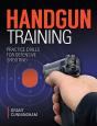 Handgun Training - Practice Drills For Defensive Shooting - Preview