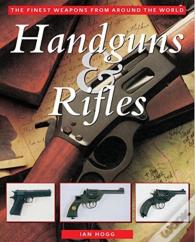 Handguns & Rifles