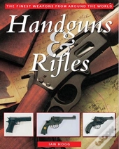Handguns & Rifles
