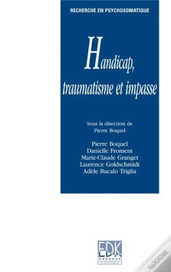Capa do artigo Handicap, Traumatisme Et Impasse