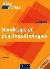 Handicaps Et Psychopathologies (2e Édition)