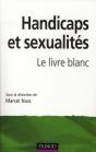 Handicaps Et Sexualités ; Le Livre Blanc - Preview