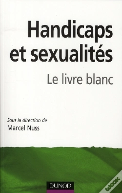 Capa do artigo Handicaps Et Sexualités ; Le Livre Blanc