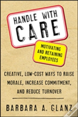 Capa do artigo Handle With Care: Motivating And Retaining Employees