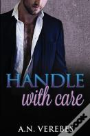 Handle With Care