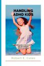 Handling Adhd Kids - Preview