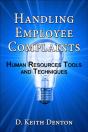 Handling Employee Complaints: Human Resources Tools And Techniques - Preview