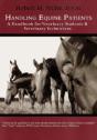 Handling Equine Patients - A Handbook For Veterinary Students & Veterinary Technicians - Preview