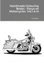 Handmade Colouring Books - Focus On Motorcycles Vol.1 A-H - Preview