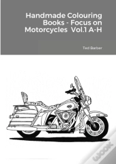 Handmade Colouring Books - Focus On Motorcycles Vol.1 A-H