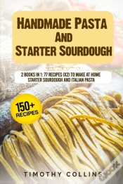 Capa do artigo Handmade Pasta And Starter Sourdough