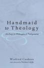 Handmaid To Theology - Preview