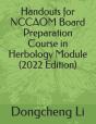 Handouts For Nccaom Board Preparation Course In Herbology Module - Preview