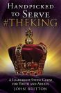 Handpicked To Serve #Theking - Preview