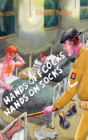 Hands Off Cocks, Hands On Socks - Preview