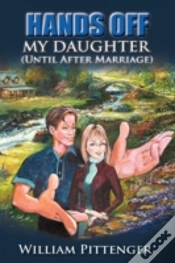 Capa do artigo Hands Off My Daughter (Until After Marriage)