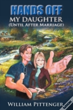 Capa do artigo Hands Off My Daughter (Until After Marriage)