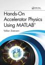 Hands-On Accelerator Physics Using Matlabâ® - Preview