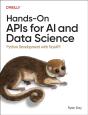 Hands-On Apis For Ai And Data Science - Preview