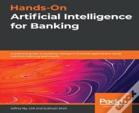 Hands-On Artificial Intelligence For Banking