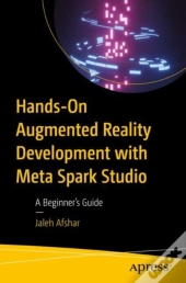 Hands-On Augmented Reality Development With Meta Spark Studio