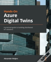 Hands-On Azure Digital Twins