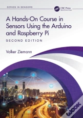 Hands-On Course In Sensors Using The Arduino And Raspberry Pi