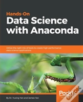 Hands-On Data Science With Anaconda