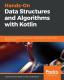 Hands-On Data Structures And Algorithms With Kotlin