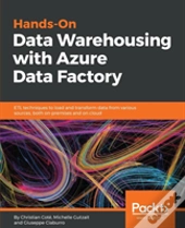 Hands-On Data Warehousing With Azure Data Factory