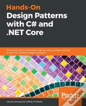 Hands-On Design Patterns With C# And .Net Core