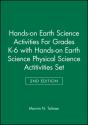 Hands-On Earth Science Activities For Grades K-6 2e With Hands-On Earth Science Physical Science Actitivities 2e Set - Preview