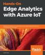 Hands-On Edge Analytics With Azure Iot - Preview