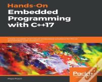 Hands-On Embedded Programming With C++17