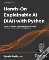 Hands-On Explainable Ai (Xai) With Python