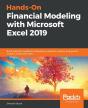 Hands-On Financial Modeling With Microsoft Excel 2019 - Preview