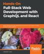 Hands-On Full-Stack Web Development With Graphql And React - Preview