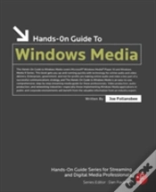 Capa do artigo Hands-On Guide To Windows Media