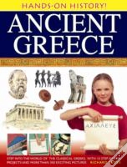 Capa do artigo Hands-On History! Ancient Greece: Step Into The World Of The Classical Greeks, With 15 Step-By-Step Projects And 350 Exciting Pictures