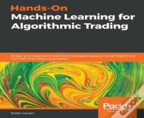 Hands-On Machine Learning For Algorithmic Trading