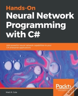 Capa do artigo Hands-On Neural Network Programming With C#