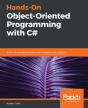 Hands-On Object-Oriented Programming With C# - Preview