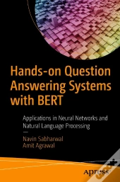 Hands-On Question Answering Systems With Bert