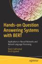 Hands-On Question Answering Systems With Bert - Preview