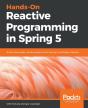 Hands-On Reactive Programming In Spring 5 - Preview