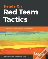 Hands-On Red Team Tactics