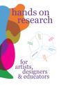Hands On Research For Artists, Designers & Educators - Preview