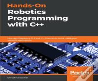 Hands-On Robotics Programming With C++